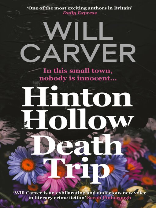 Title details for Hinton Hollow Death Trip by Will Carver - Available